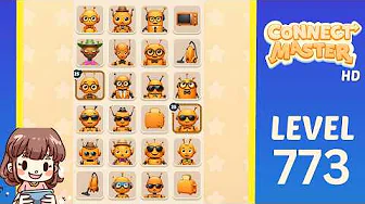 Connect Master Level 773